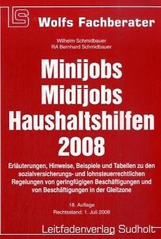 Minijobs, Midijobs, Haushaltshilfen 2008