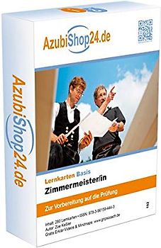 Zimmermeister Lernkarten: Zimmermeister Prüfung Lernkarten