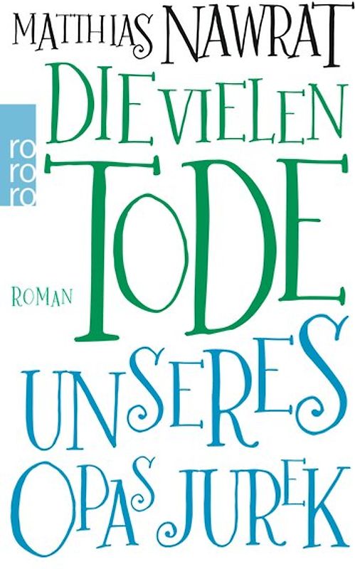 Die vielen Tode unseres Opas Jurek