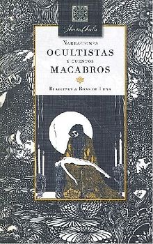 NARRACIONES OCULTISTAS Y CUENTOS MACABROS