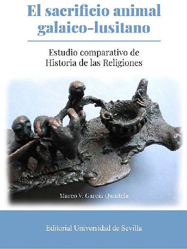 El sacrificio animal galaico-lusitano : estudio comparativo de historia de las religiones