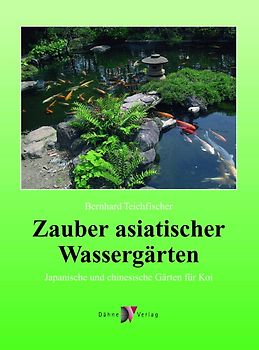 Zauber asiatischer Wassergärten