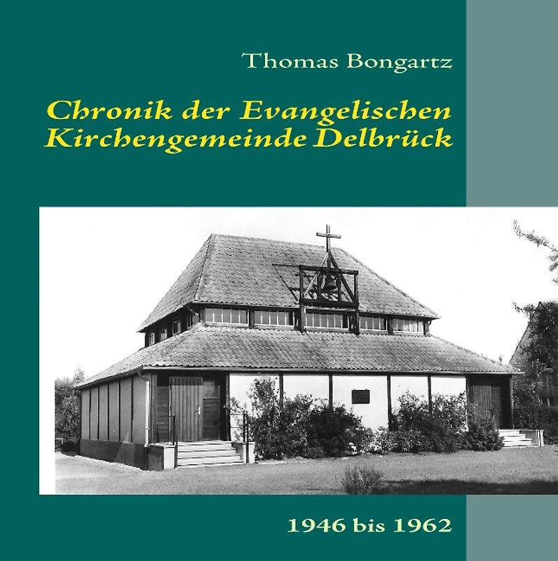 Chronik der Ev. Kirchengemeinde Delbrück