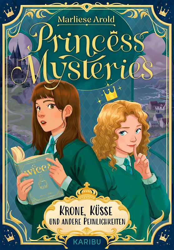 Princess Mysteries – Krone, Küsse und andere Katastrophen