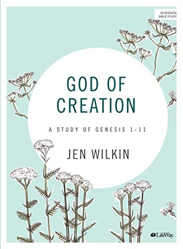 God of Creation: A Study of Genesis 1-11