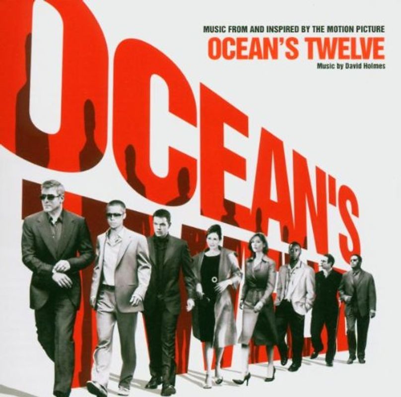 David  Holmes - Ocean'S Twelve