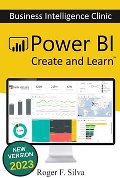 Power BI - Business Intelligence Clinic: Create and Learn