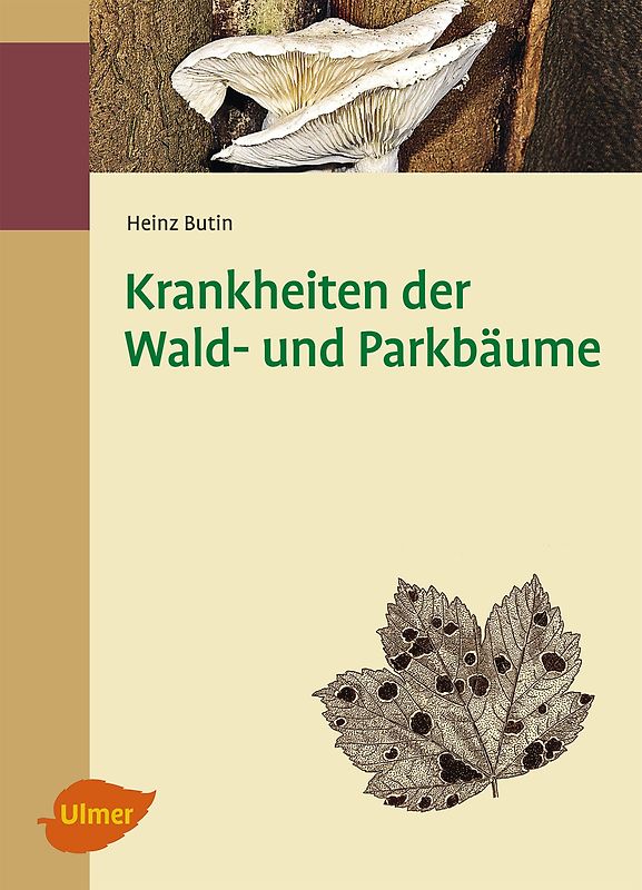 Krankheiten der Wald- und Parkbäume