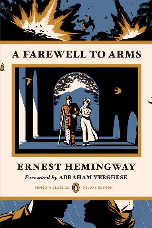 A Farewell to Arms (Penguin Classics Deluxe Edition)