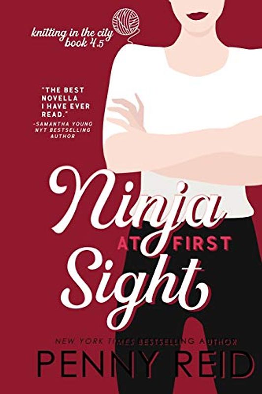 Ninja At First Sight: An Origin Story: A First Love Romance (Knitting in the City)