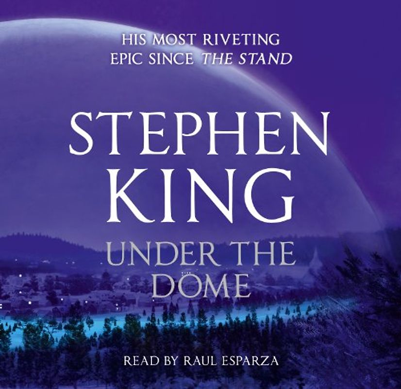 Under the Dome - King, Stephen