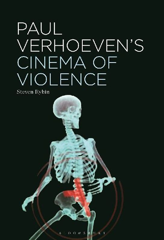 Paul Verhoeven's Cinema of Violence