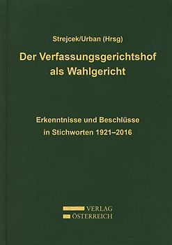Der Verfassungsgerichtshof als Wahlgericht