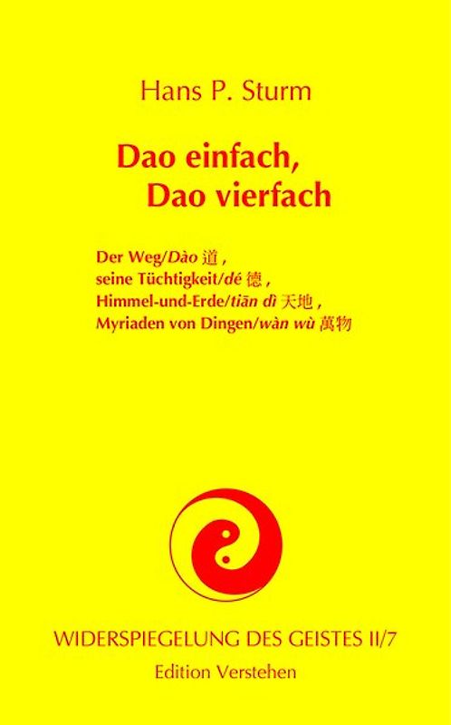 Dao einfach, Dao vierfach