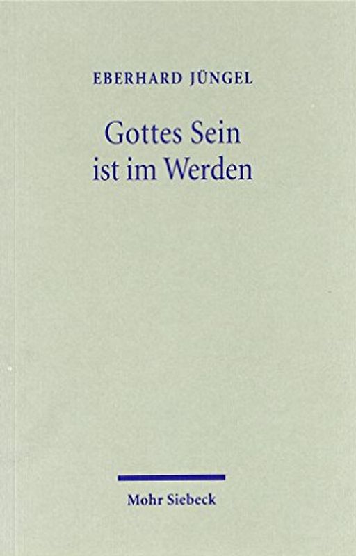 Gottes Sein ist im Werden