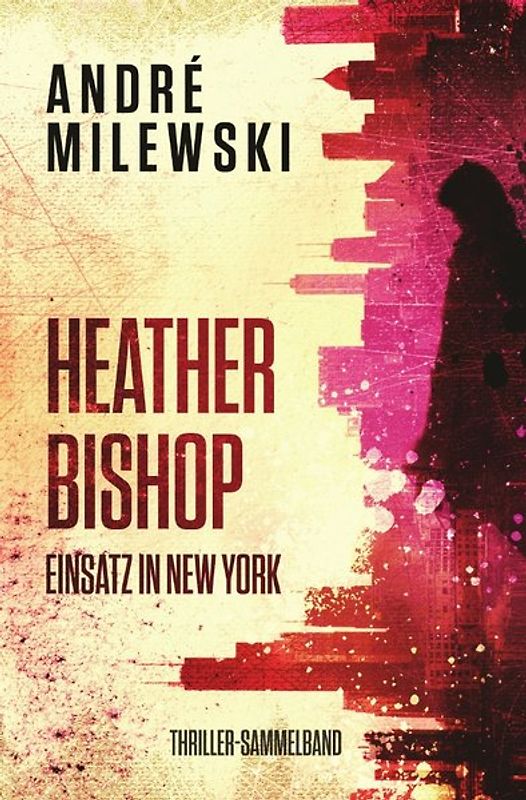 Heather Bishop – Einsatz in New York