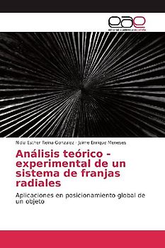 Análisis teórico - experimental de un sistema de franjas radiales