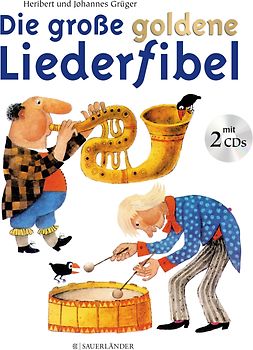 Die große goldene Liederfibel