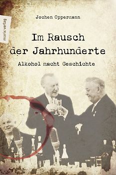 Im Rausch der Jahrhunderte