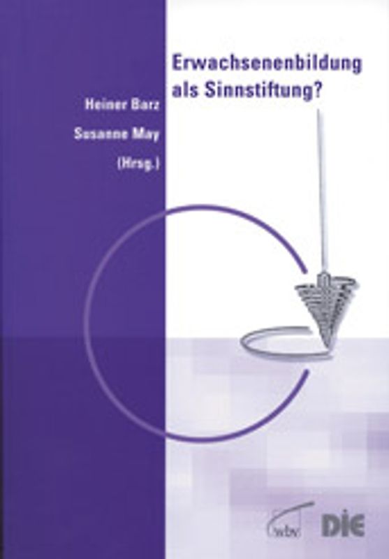 Erwachsenenbildung als Sinnstiftung?