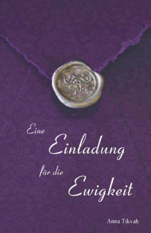 Eine Einladung für die Ewigkeit
