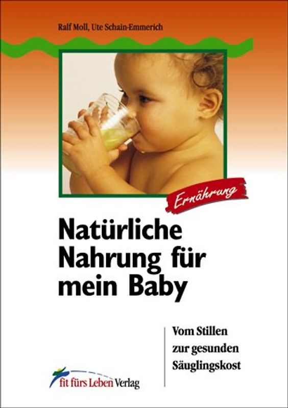 Natürliche Nahrung für mein Baby