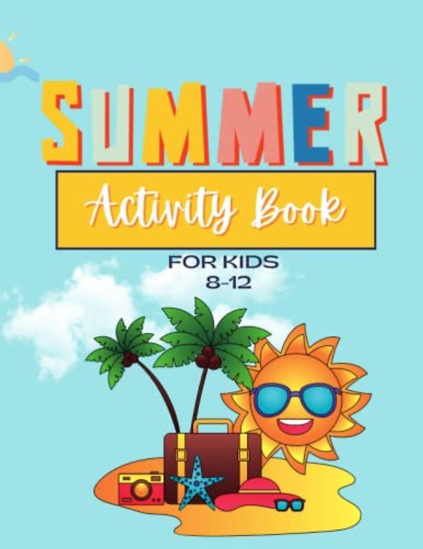 Summer Activity Book for Kids 8-12: Maze | Word Search | Coloring | Find the difference | Pages for drawings | Tracing (Activity Books for Children, Band 5)