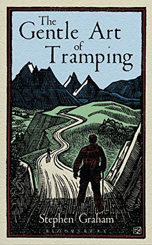 The Gentle Art of Tramping (Bloomsbury Reader)
