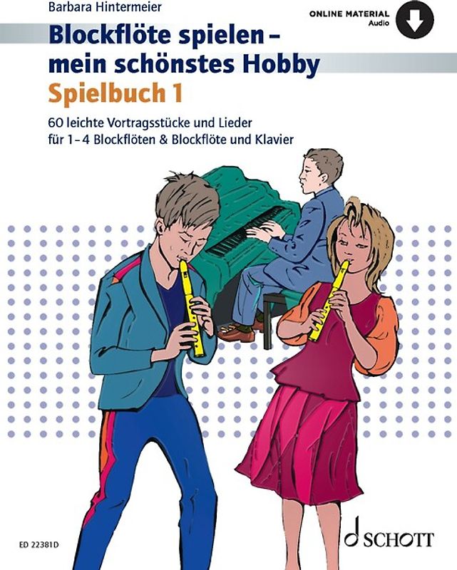 Blockflöte spielen - mein schönstes Hobby