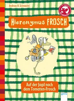 Hieronymus Frosch. Auf der Jagd nach dem Tomaten-Frosch