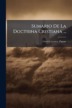 Sumario De La Doctrina Cristiana ...