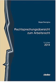 Rechtsprechungsübersicht zum Arbeitsrecht