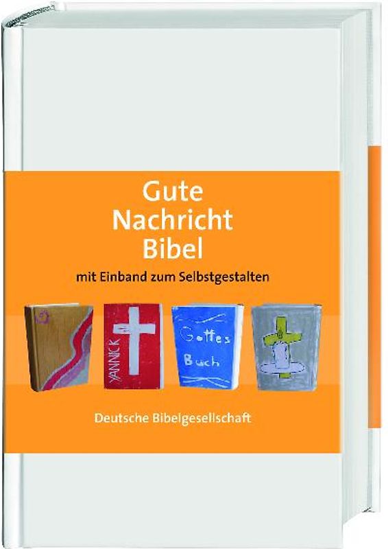 Gute Nachricht Bibel zum Selbstgestalten