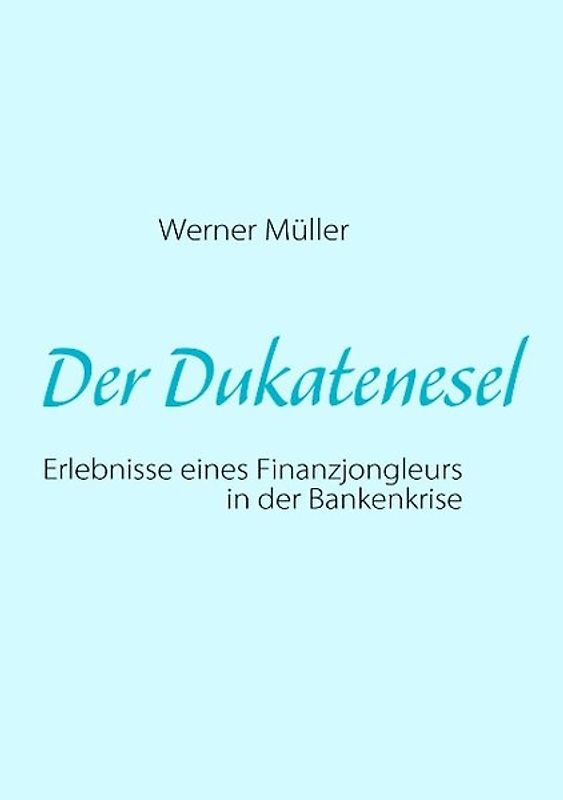 Der Dukatenesel