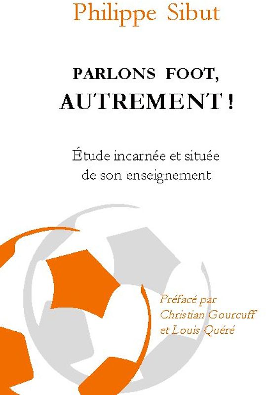 Parlons foot autrement !