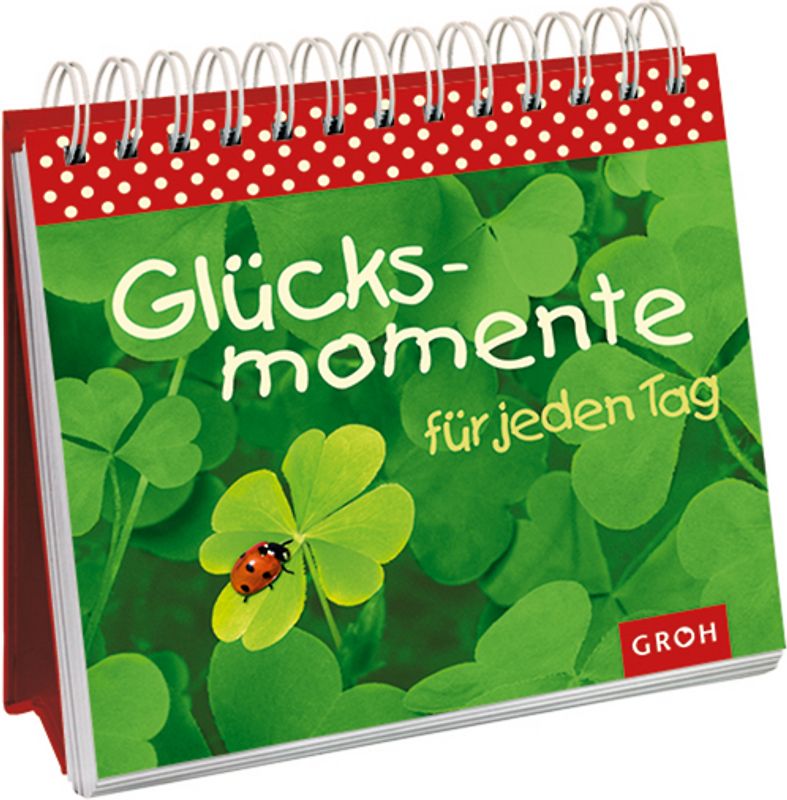 Glücksmomente für jeden Tag