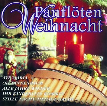 Various - Panflöten-Weihnacht - Die schönsten Melodien zum Fest