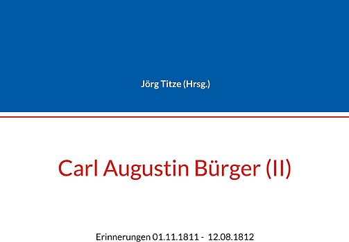 Carl Augustin Bürger (II)