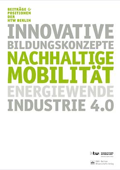 Nachhaltige Mobilität, Energiewende und Industrie 4.0