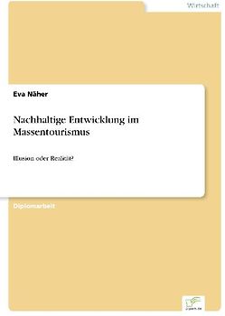 Nachhaltige Entwicklung im Massentourismus