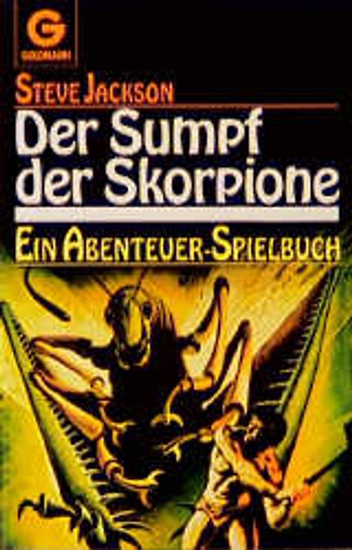 Der Sumpf der Skorpione. Abenteuer-Spielbuch