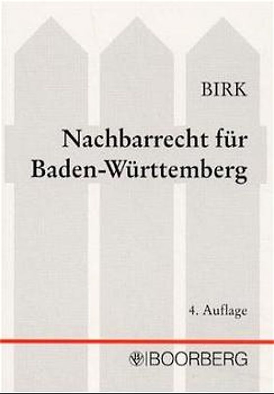 Nachbarrecht für Baden-Württemberg