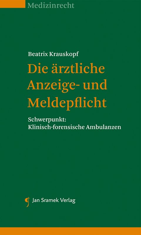 Die ärztliche Anzeige- und Meldepflicht