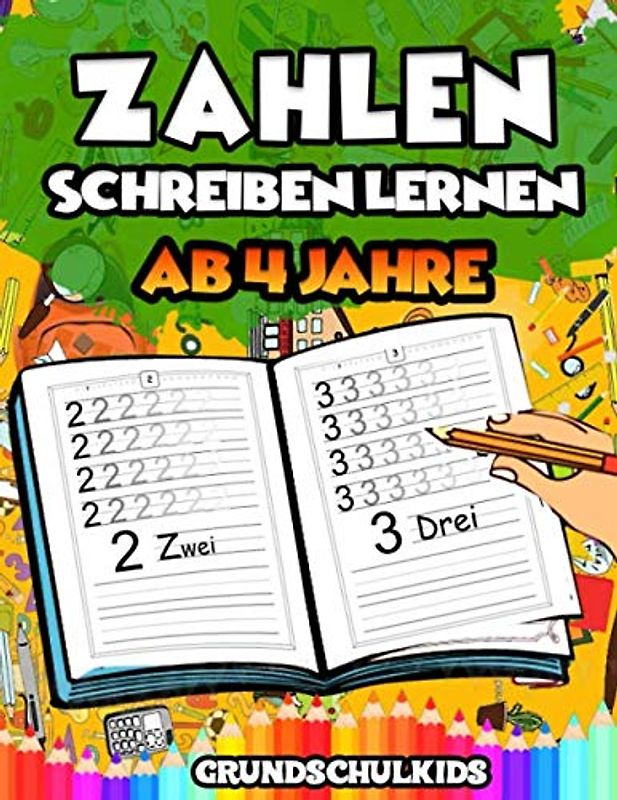 Zahlen schreiben lernen ab 4 Jahre: Das Übungsheft mit den Zahlen 0-20 für Kinder ab 4 Jahren. Bestens geeignet für Vor- und Grundschulkinder. Inkl. Bilder zum Ausmalen