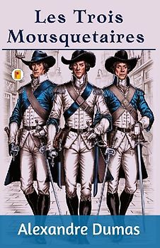 Les Trois Mousquetaires