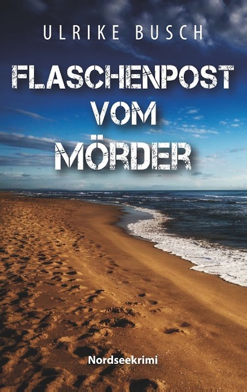 Flaschenpost vom Mörder