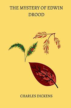 The Mystery of Edwin Drood by charles dickens