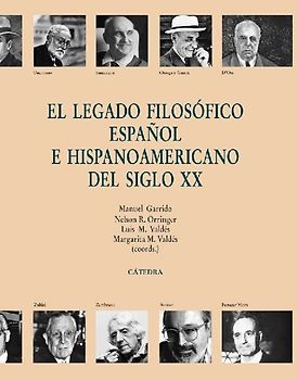 El legado filosófico español e hispanoamericano del siglo XX