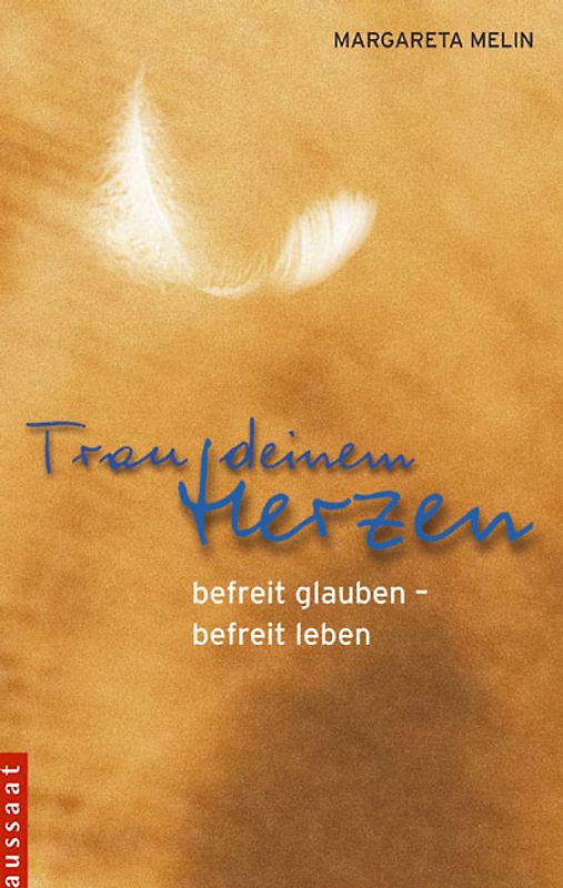 Trau deinem Herzen