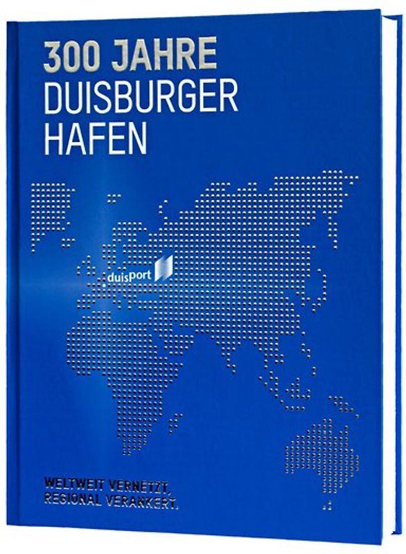 300 Jahre Duisburger Hafen